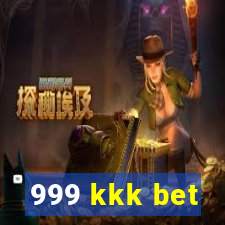 999 kkk bet